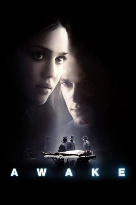Awake (2007) หลับ เป็น ตื่น ตาย - Awake (2007) Awake (2007) หลับ เป็น ตื่น ตาย - Awake (2007)