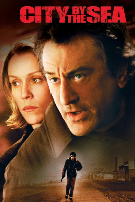 City by the Sea (2002) ล้างบัญชีฆ่า City by the Sea (2002) ล้างบัญชีฆ่า