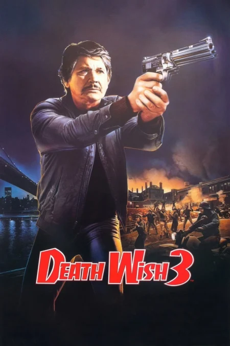 Death Wish 3 (1985) ล้างบัญชียมบาล 3 - Death Wish 3 (1985) Death Wish 3 (1985) ล้างบัญชียมบาล 3 - Death Wish 3 (1985)