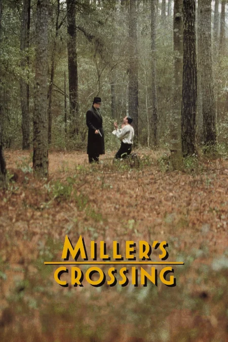 Miller’s Crossing (1990) เดนล้างเดือด - Miller's Crossing