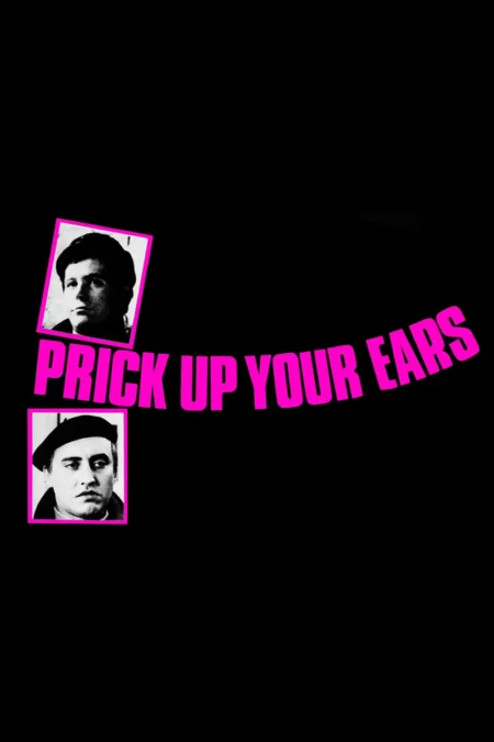 Prick Up Your Ears (1987) พิศวาสฆาตกรรม Prick Up Your Ears (1987) พิศวาสฆาตกรรม