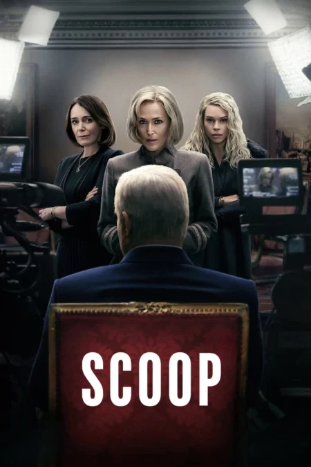 Scoop (2024) สกู๊ปสะเทือนโลก Scoop (2024) สกู๊ปสะเทือนโลก