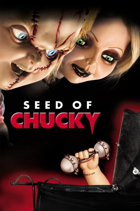 Seed of Chucky (2004) เชื้อผีแค้นฝังหุ่น Seed of Chucky (2004) เชื้อผีแค้นฝังหุ่น