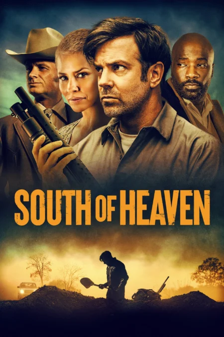 South Of Heaven (2021) สุดใต้แดนสวรรค์ - South of Heaven (2021)