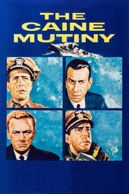The Caine Mutiny (1954) หน่วยพิฆาตนาวิกโยธิน The Caine Mutiny (1954) หน่วยพิฆาตนาวิกโยธิน