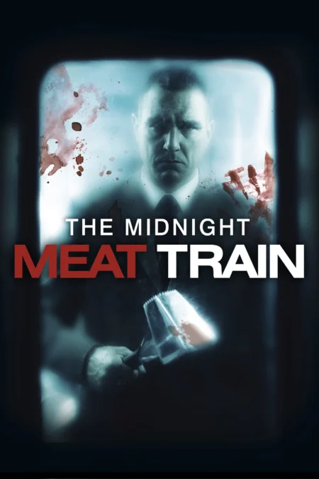 The Midnight Meat Train (2008) ทุบกะโหลกนรกใต้เมือง The Midnight Meat Train (2008) ทุบกะโหลกนรกใต้เมือง