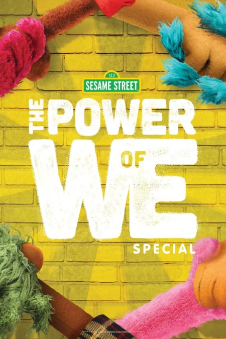 The Power of We A Sesame Street Special (2020) - The Power of We: A Sesame Street Special (2020)